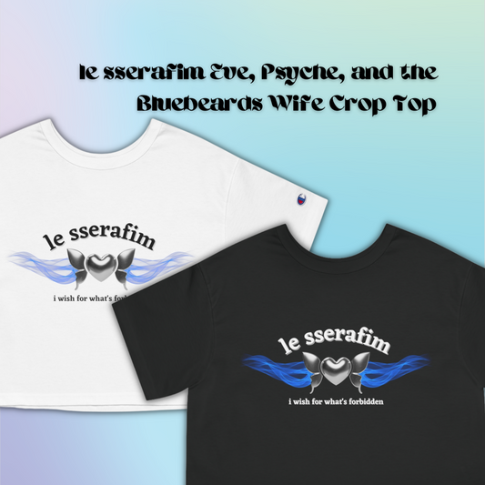 Eve, Psyche and the Bluebeard's Wife Champions Cropped T-Shirt | LESSERAFIM (Premium)