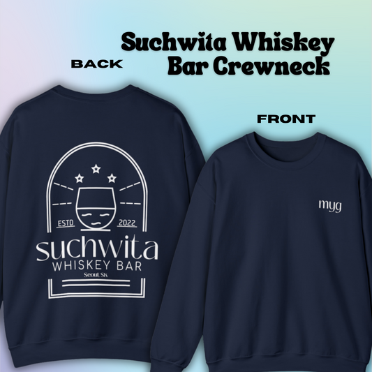 Suchwita Whiskey Bar Crewneck