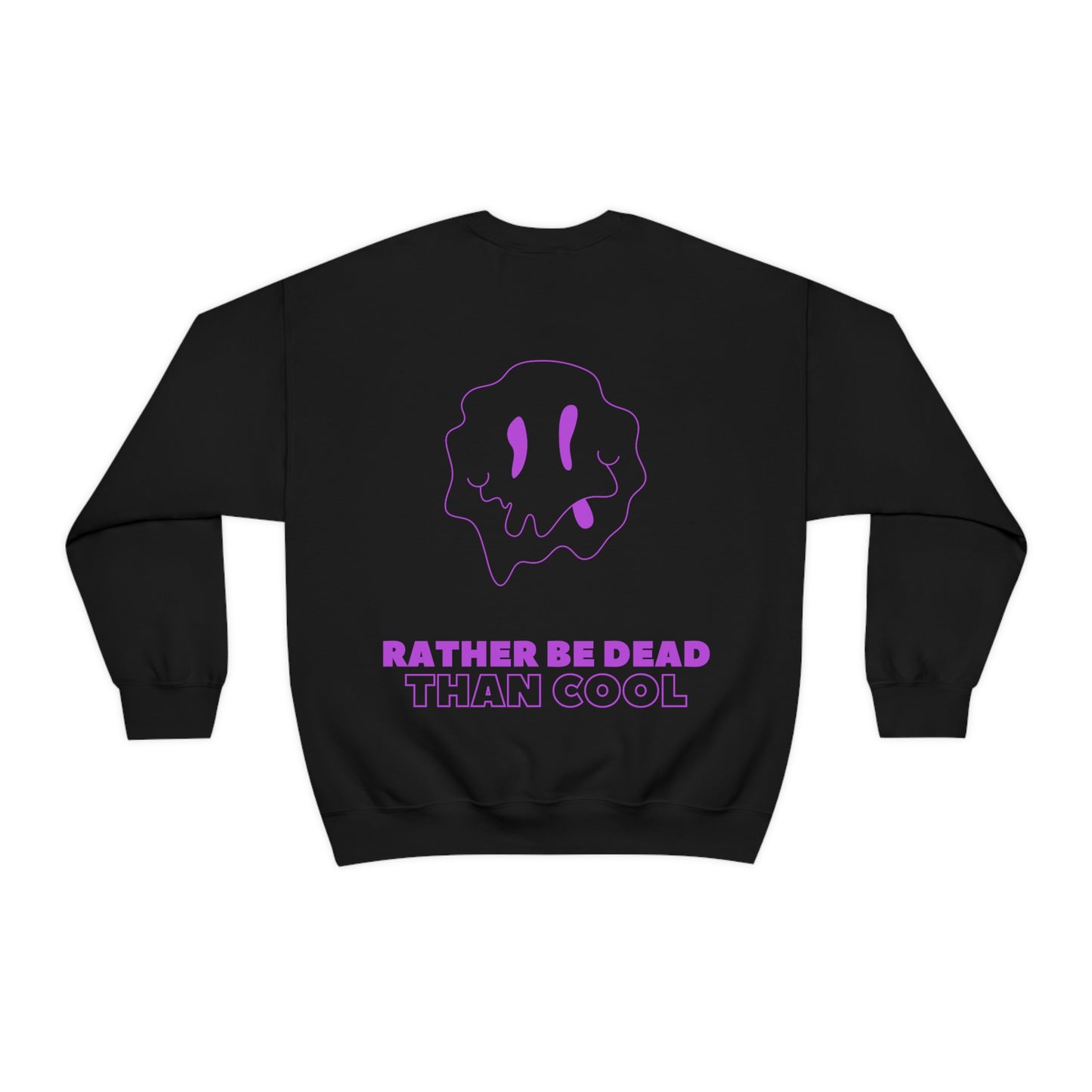 Rather Be Dead Than Cool Crewneck | Jungkook