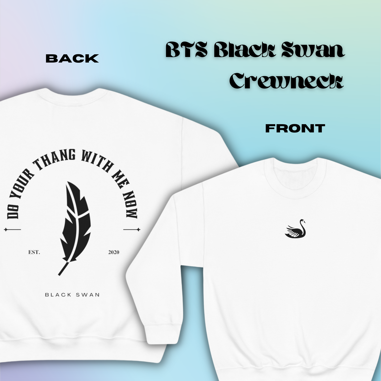 Black Swan Crewneck | BTS