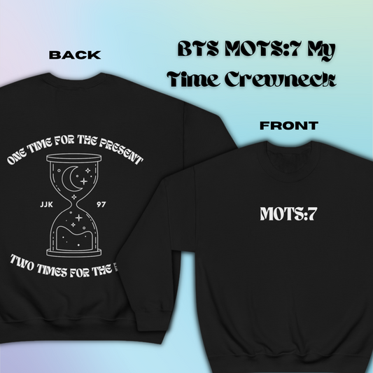 My Time Crewneck | MOTS:7 Jungkook