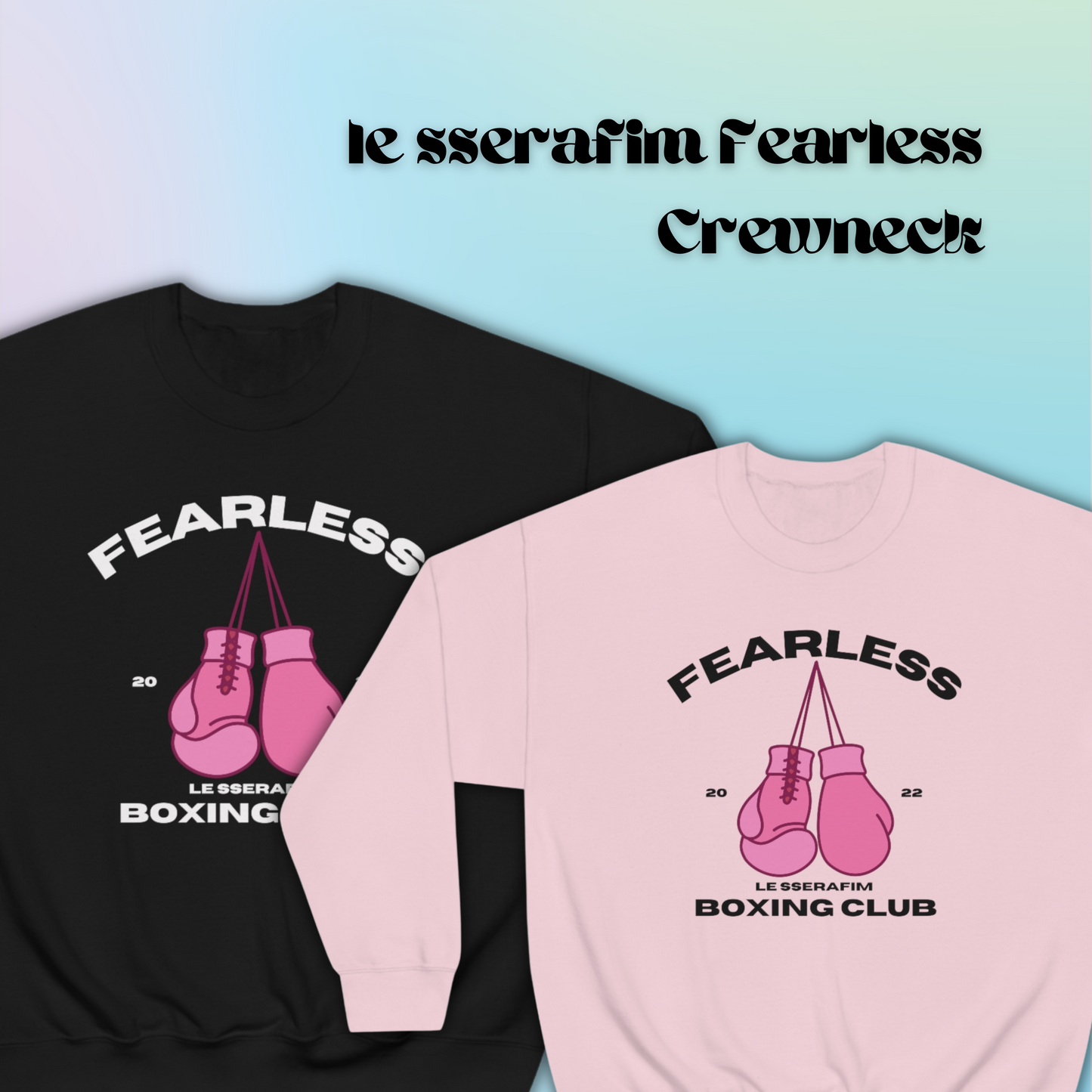 Fearless Crewneck | LESSERAFIM