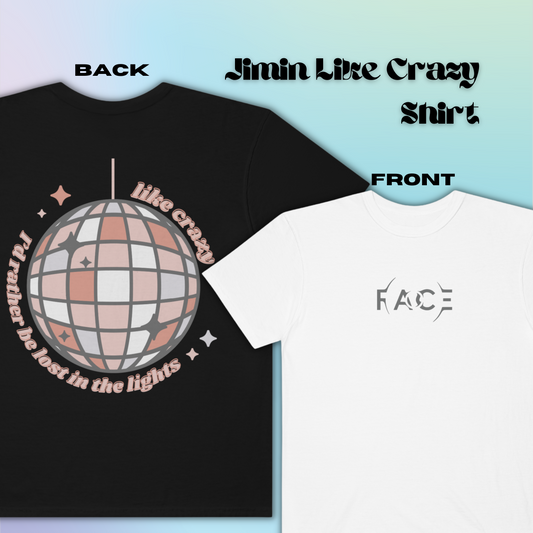 Like Crazy T-shirt | Jimin BTS (Premium)